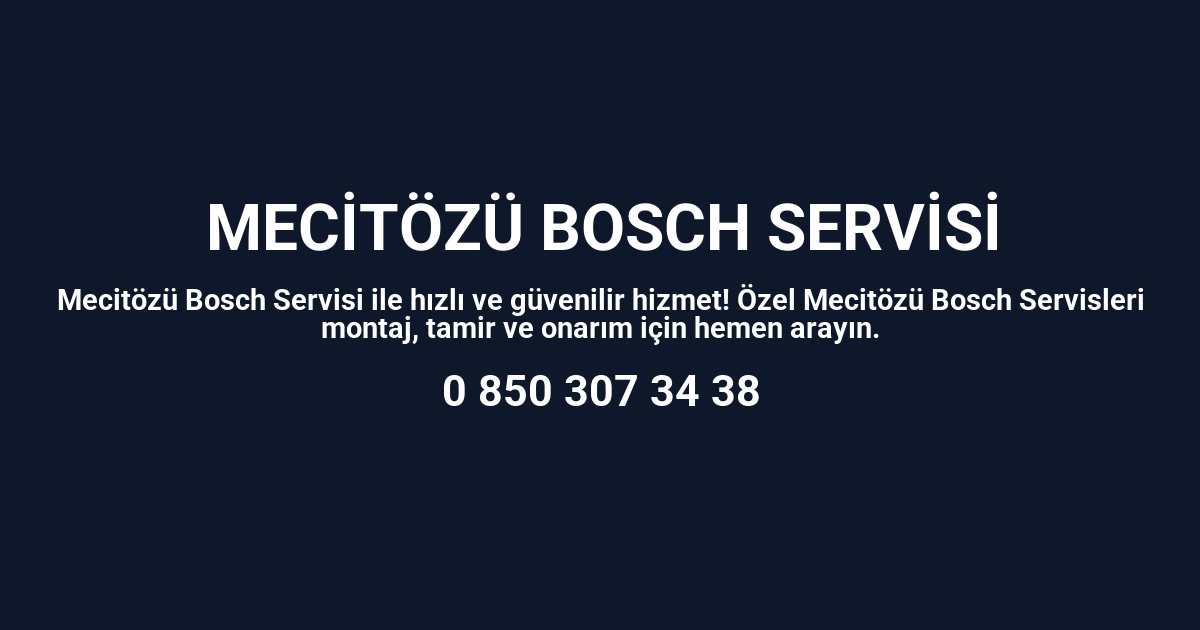 Mecitözü Bosch Servisi